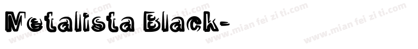 Metalista Black字体转换